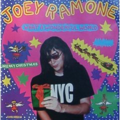 Joey Ramone - What A Wonderful World